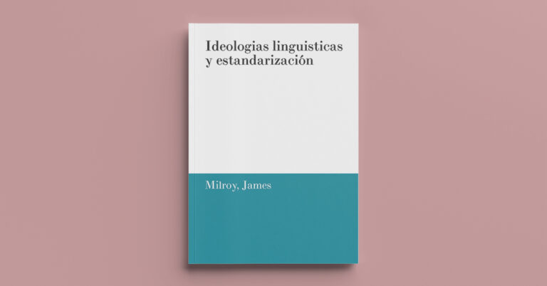 Ideologias linguisticas y estandarización