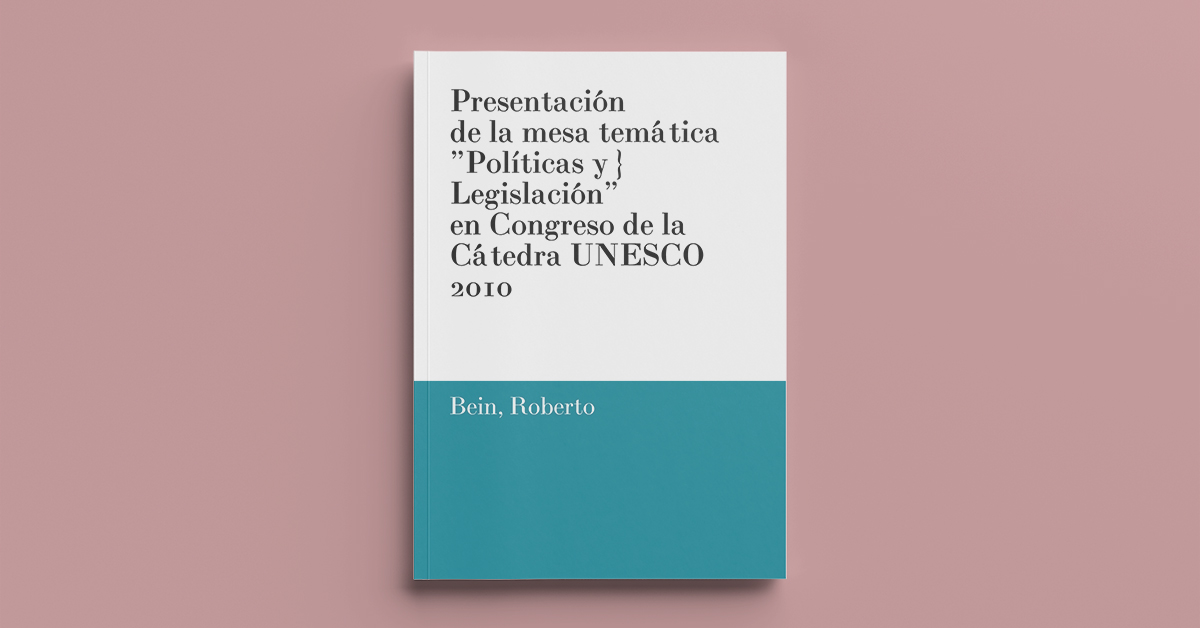 Presentación de la mesa temática "Políticas y Legislación" en Congreso de la Cátedra UNESCO 2010