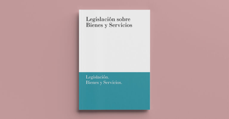 Legislación sobre Bienes y Servicios